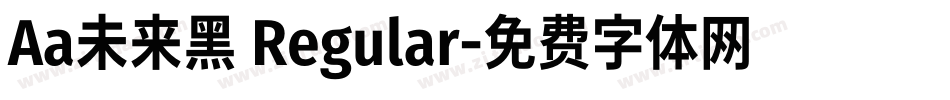 Aa未来黑 Regular字体转换